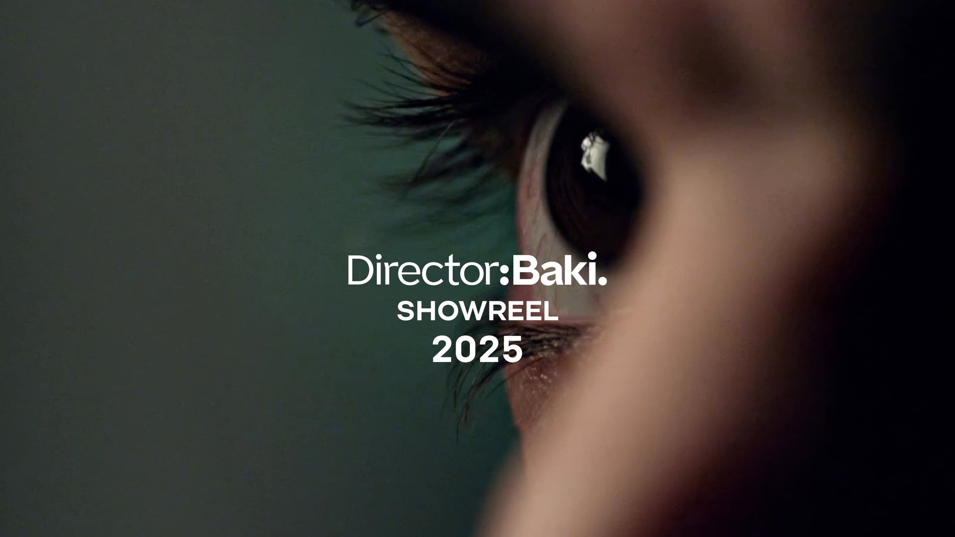Director.Baki. Showreel 2025