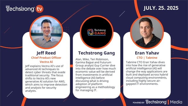 Techstrong TV July 25, 2025