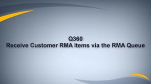 Receive Customer RMA Item in RMA Q