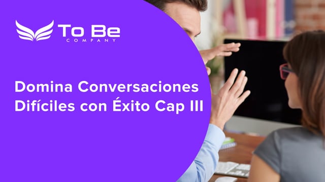 Domina Conversaciones Difíciles con Éxito Cap III