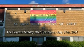 The Seventh Sunday after Pentecost - July 27th, 2025