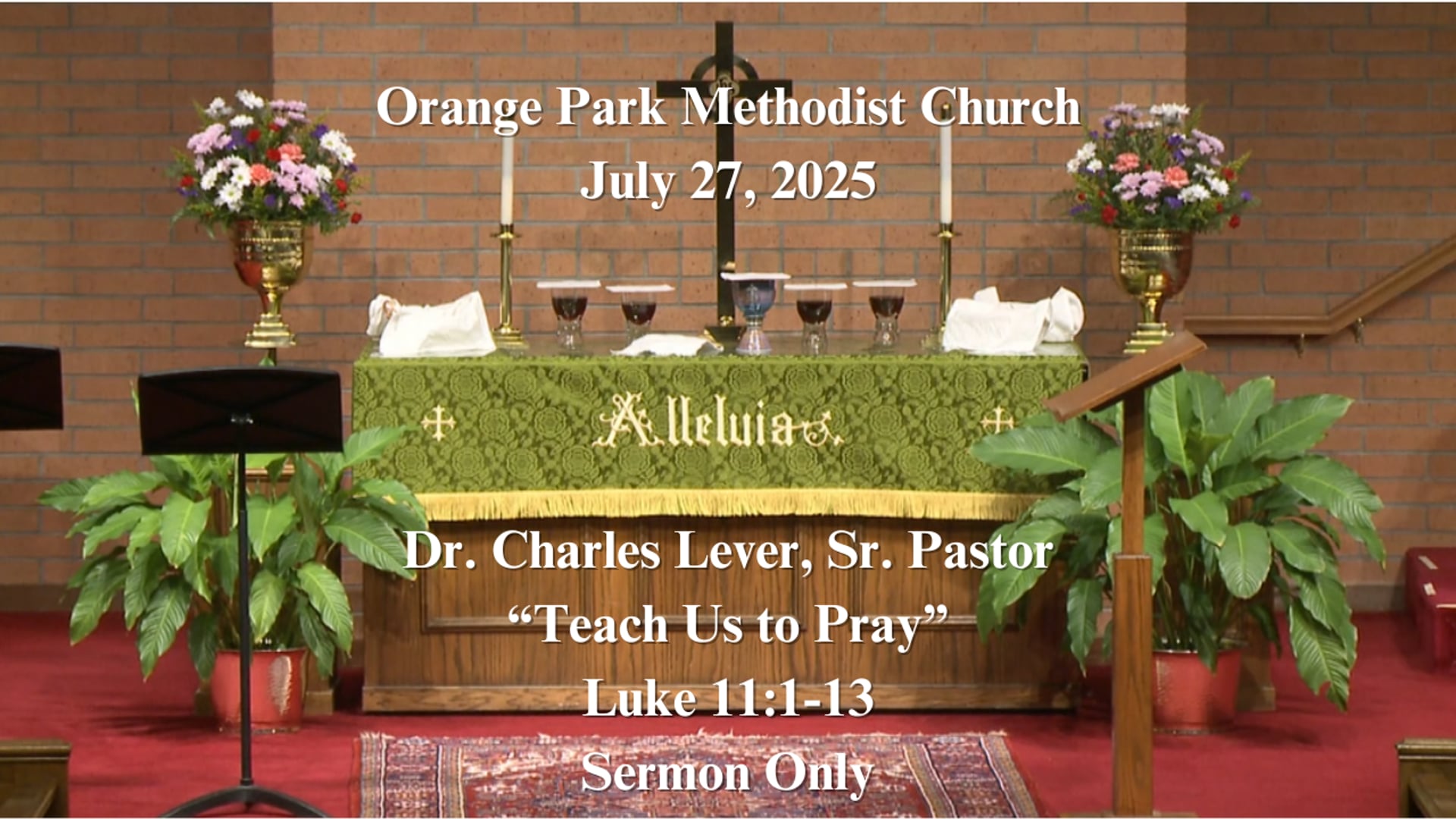 July 27, 2025 Sermon Only
