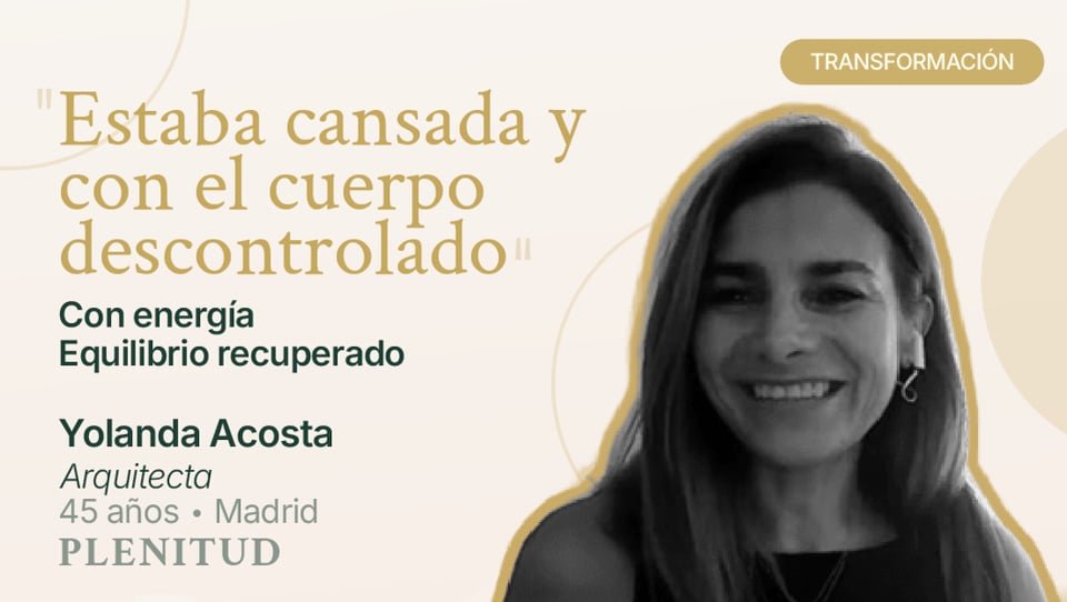Testimonio en vídeo de Yolanda Acosta, alumna del Método PLENITUD