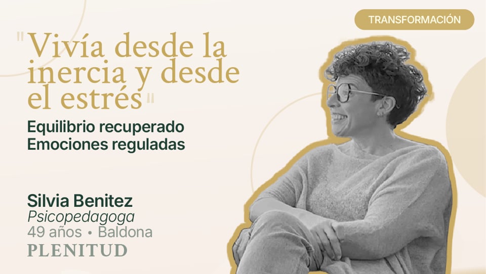Testimonio en vídeo de Silvia Benitez, alumna del Método PLENITUD