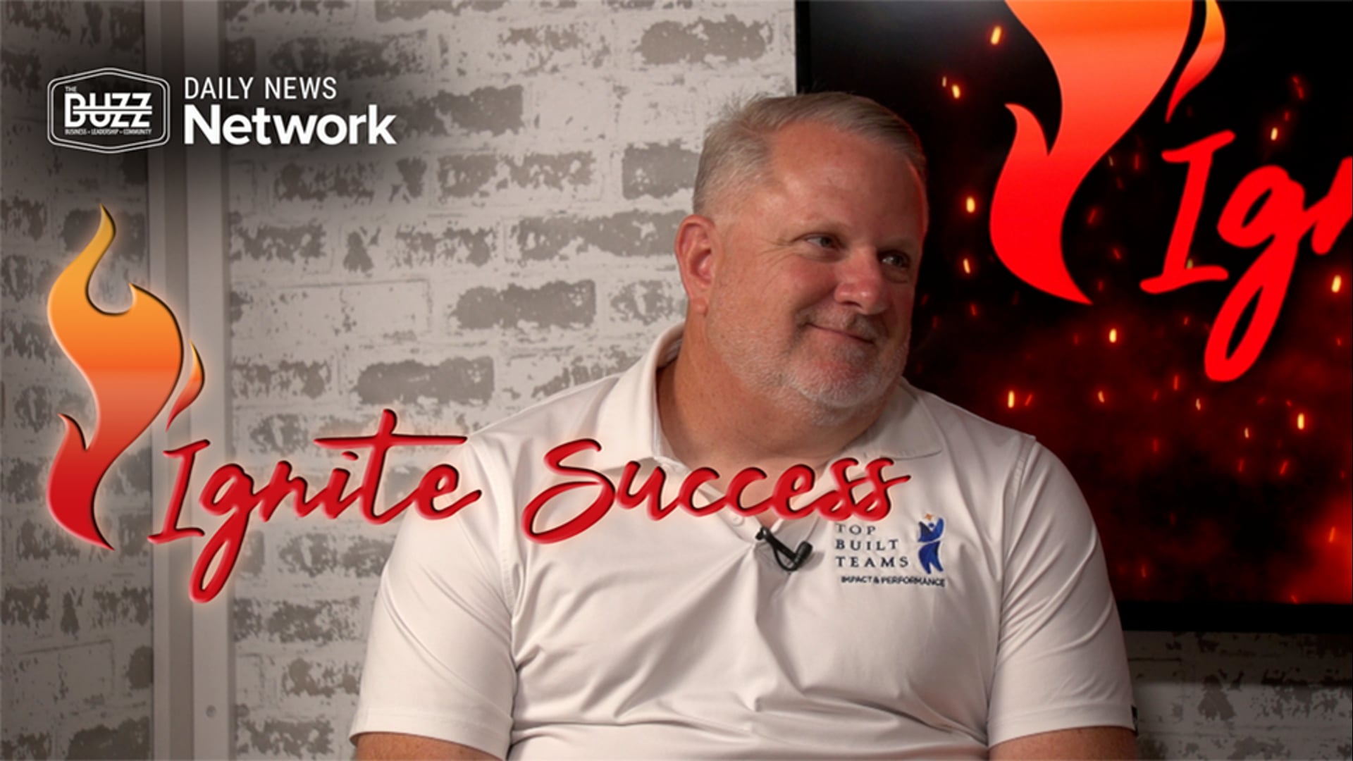 Ignite Success with Dan Mayville of Top Built Teams