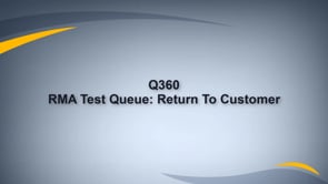 Return to Customer from RMA TEST Q