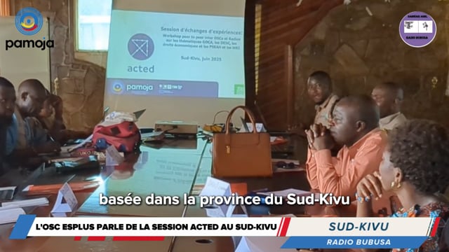 L’OSC ESPLUS parle de la session ACTED au Sud-Kivu