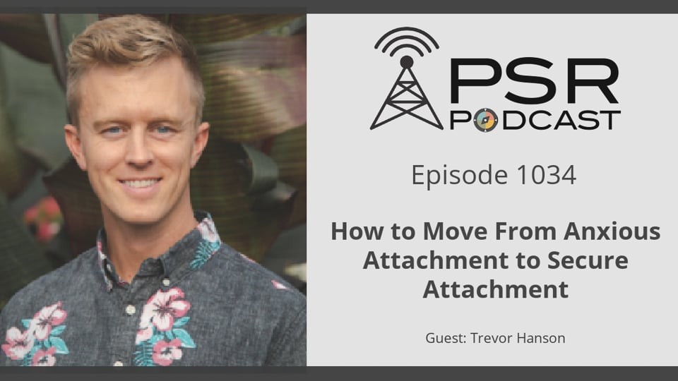 How to Move from Anxious Attachment to Secure Attachment