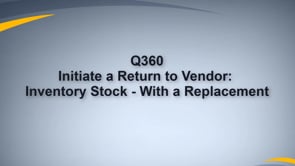 Initiate Return to Vendor for Inventory Stock, with Vendor replacement