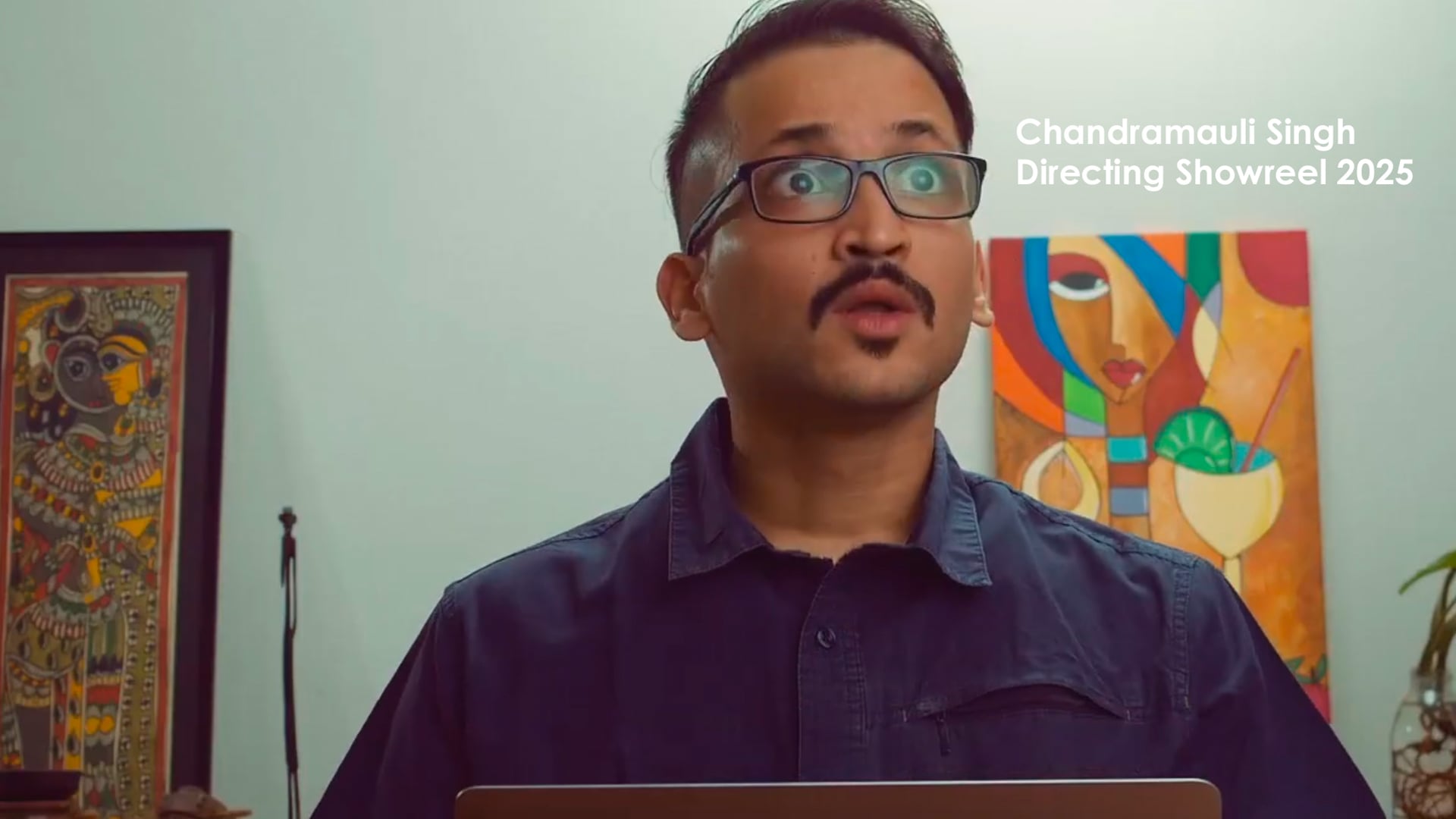 Chandramauli Singh- Directing Showreel 2025