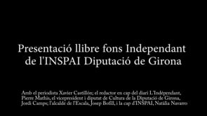 Presentació llibre fons Independant de l'INSPAI Diputació de Girona