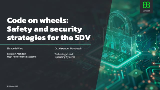 Code on wheels: Safety and security strategies for the software-defined ...