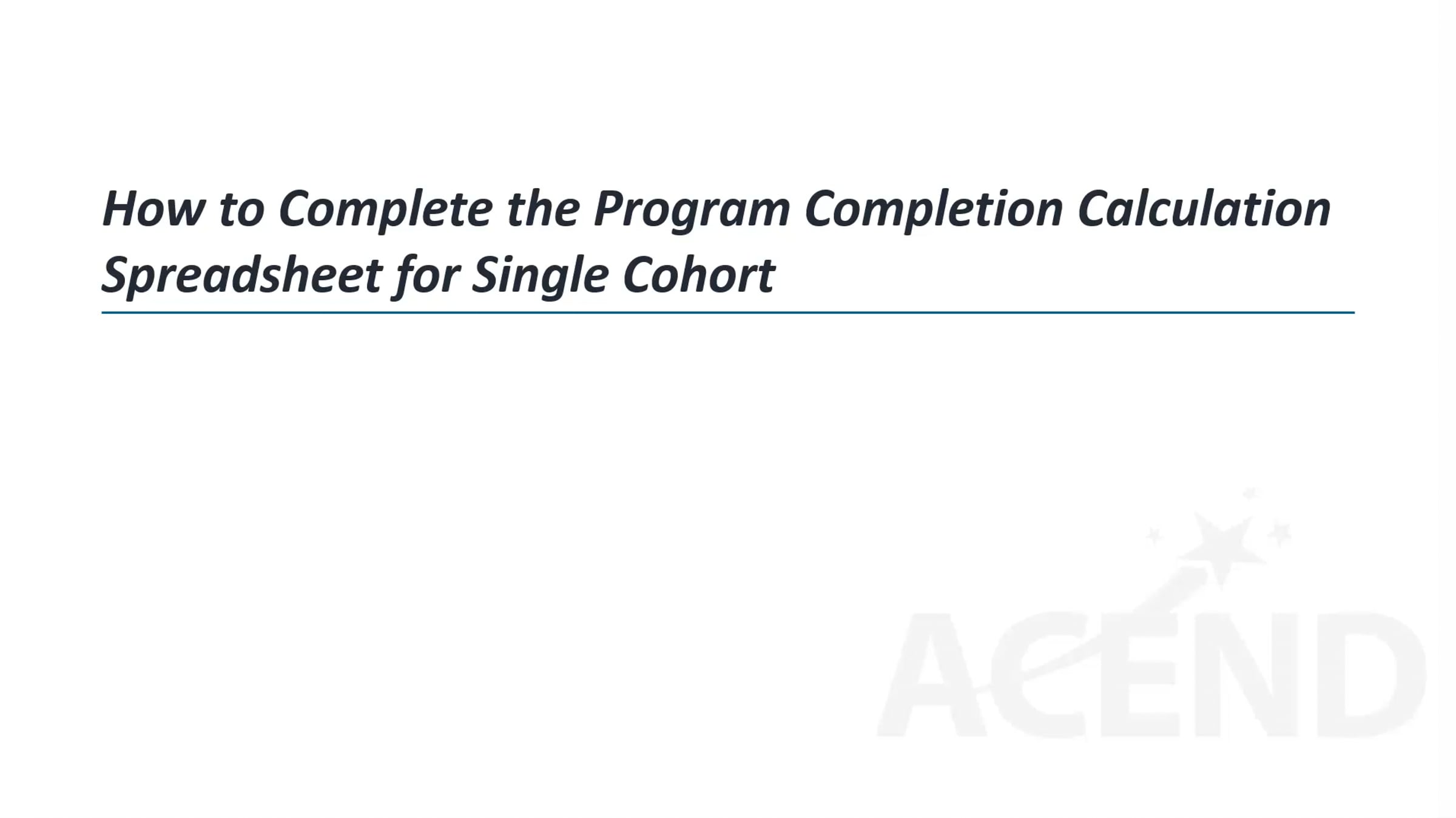 How to Complete the Program Completion Calculation Spreadsheet for ...