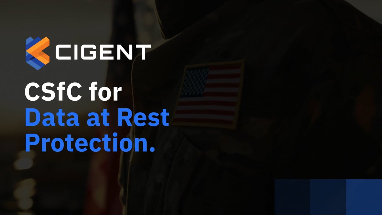 CSfC for Data-at-Rest - Cigent