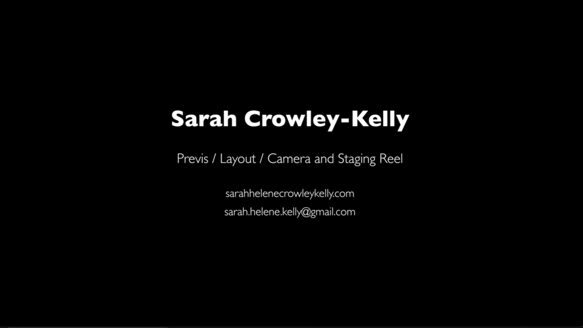 Sarah Crowley-Kelly Previs Camerawork Reel 2025