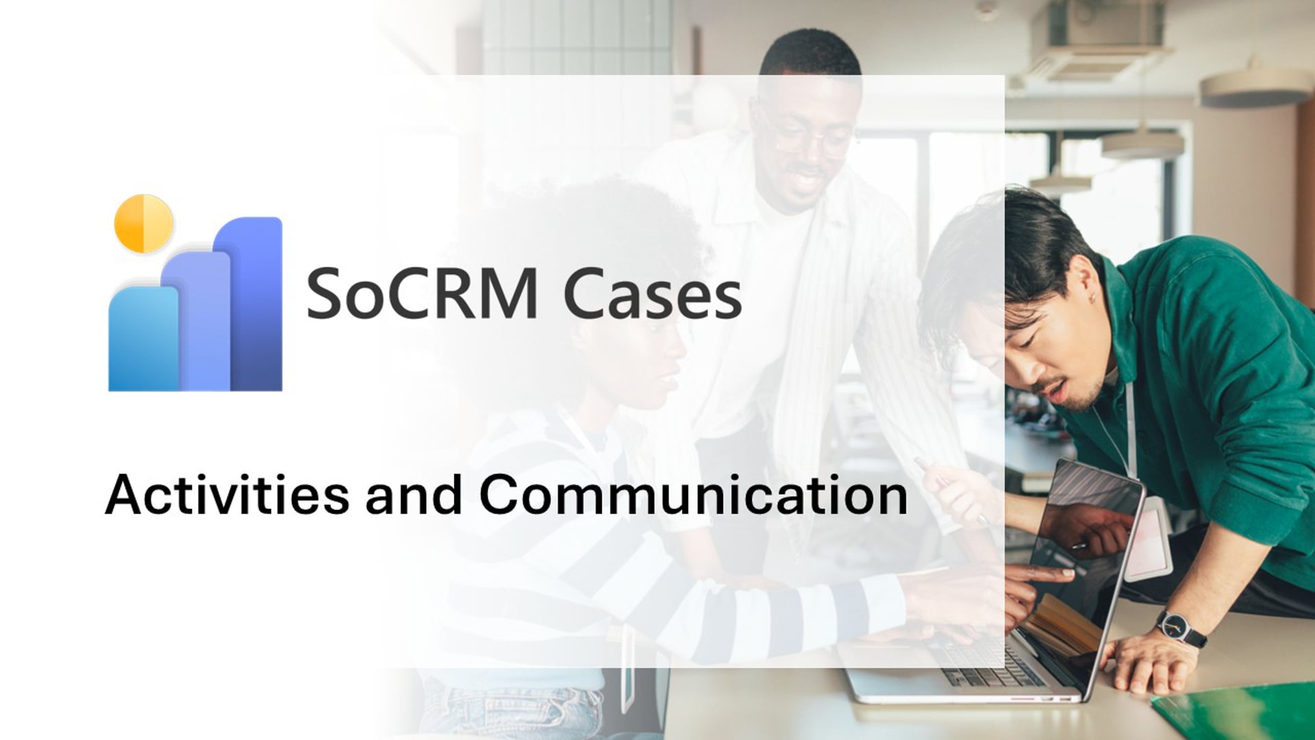 SoCRM Cases - Activities and Communication