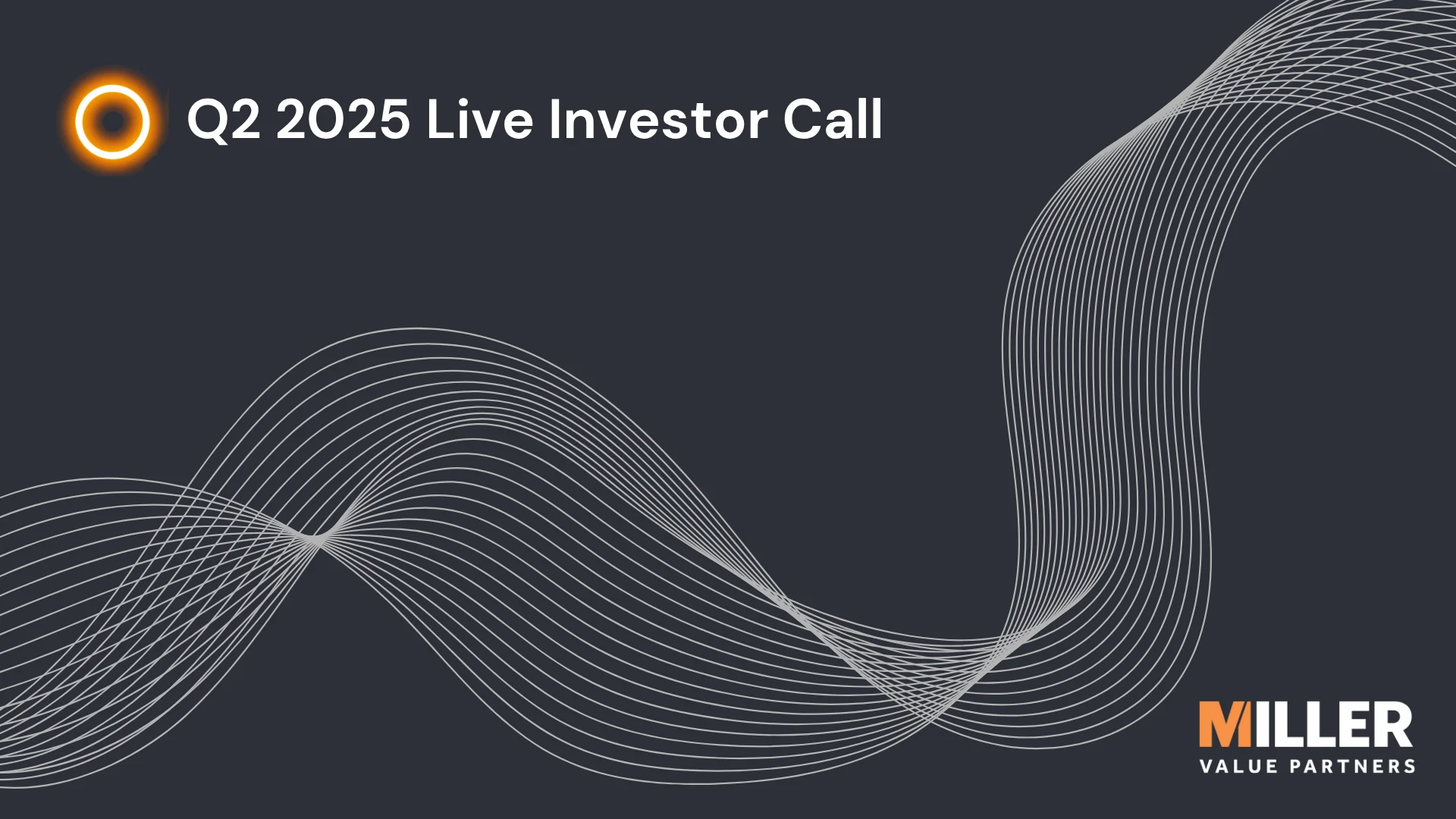 MVP LIVE Q2 2025 Investor Call