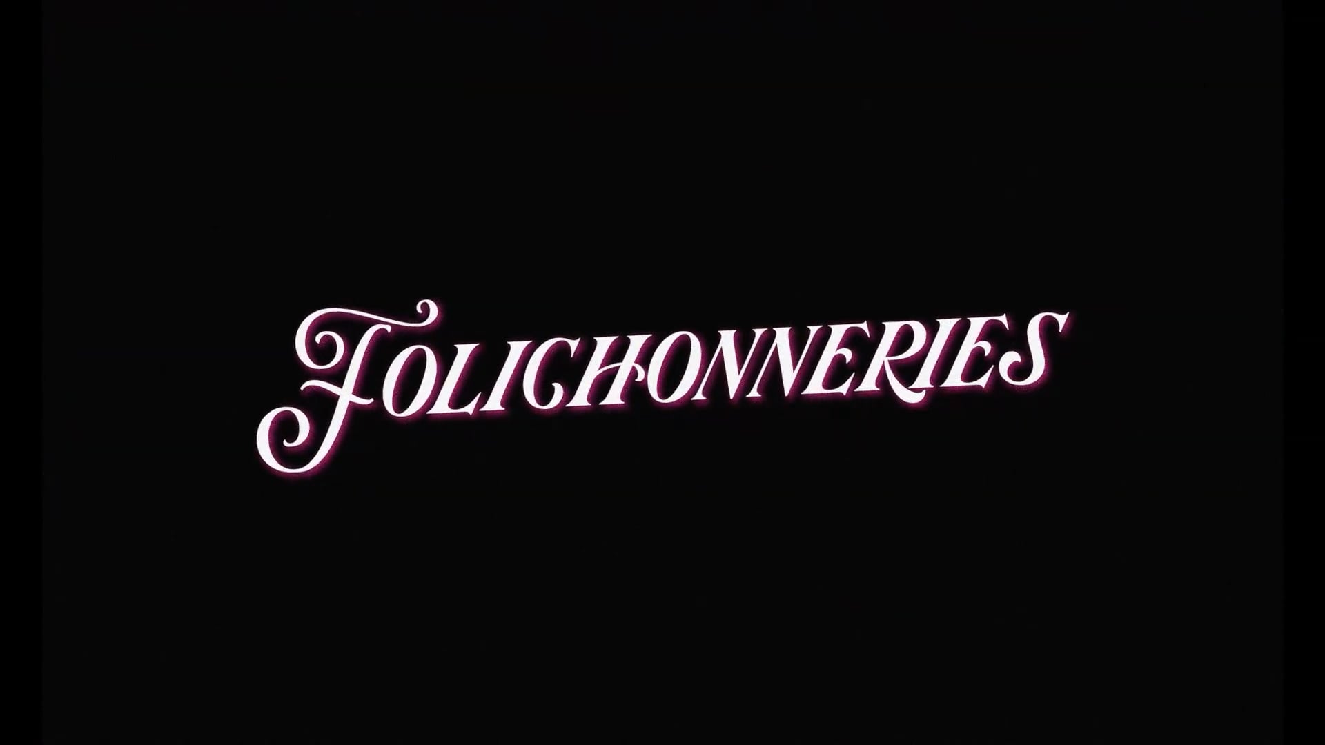 FOLICHONNERIES