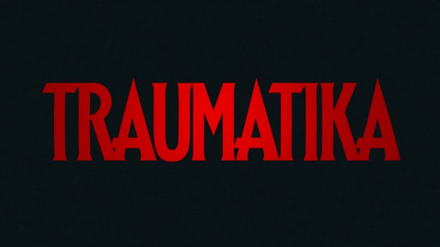 Traumatika Teaser