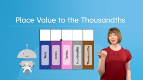 Place Value to the Thousandths