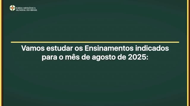 Capa do vídeo “Estudo dos Ensinamentos para o mês de Agosto de 2025 - IMMB”