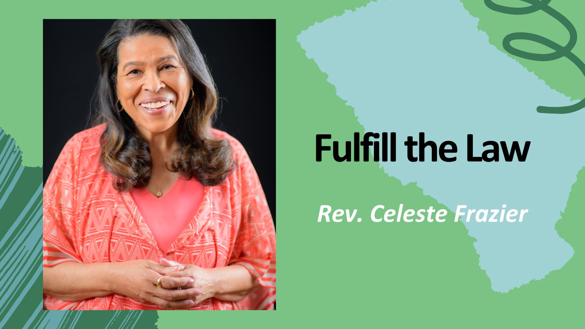 Fullfil the Law with Rev. Celeste