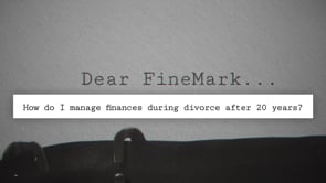 Dear FineMark, Post Divorce Planning