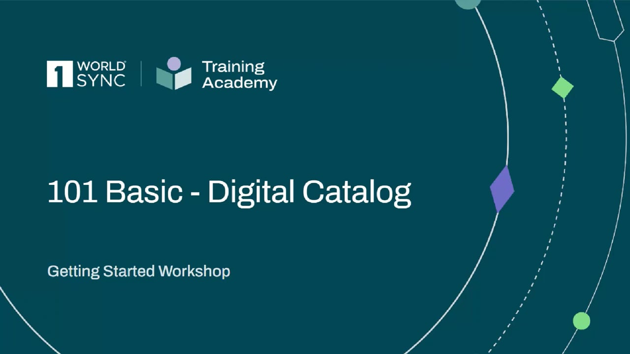 101 Basic - Digital Catalog - 1WorldSync Customer Community