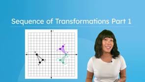 Sequence of Transformations Part 1