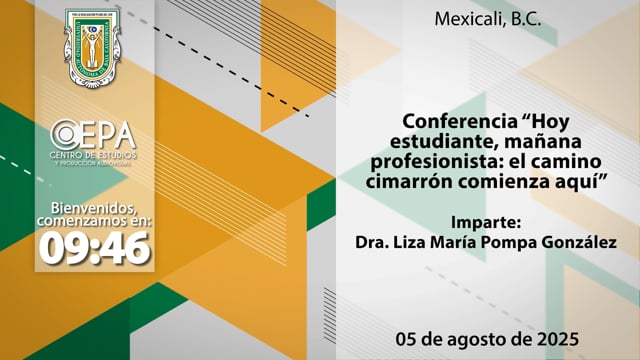 Conferencia y Ceremonia de Bienvenida "Ponte la camiseta" 2025-2 Campus Mexicali