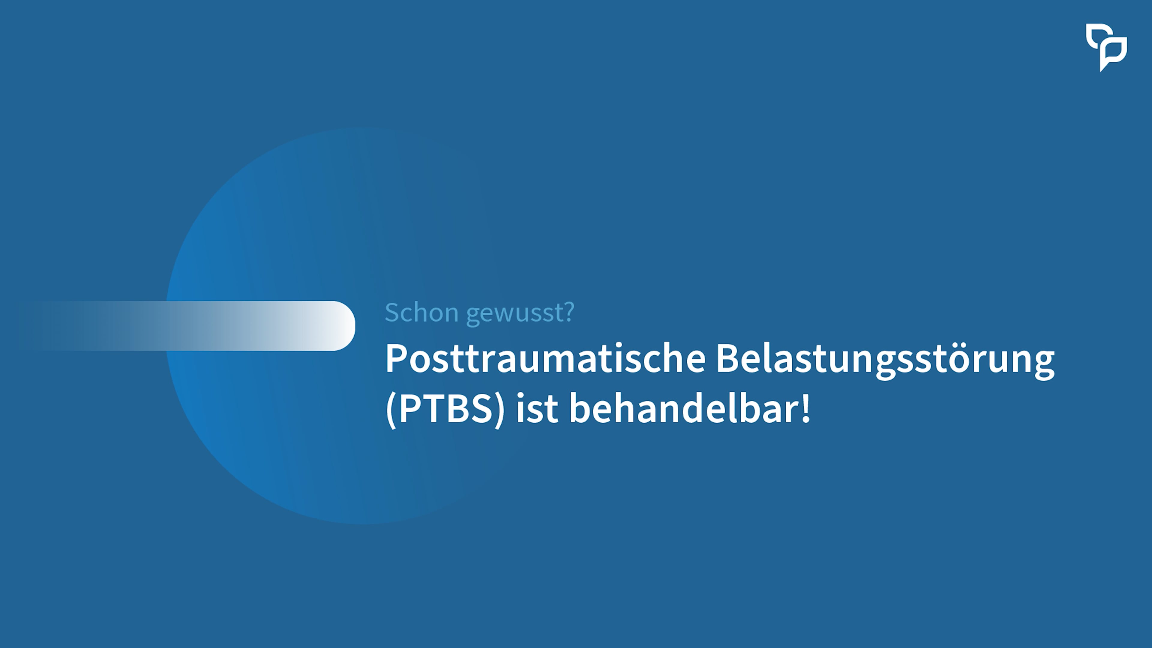 Thumbnail von Posttraumatische Belastungsstörung (PTBS) ist behandelbar!
