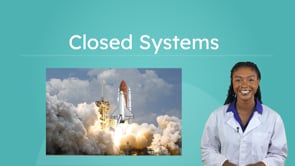 Closed Systems