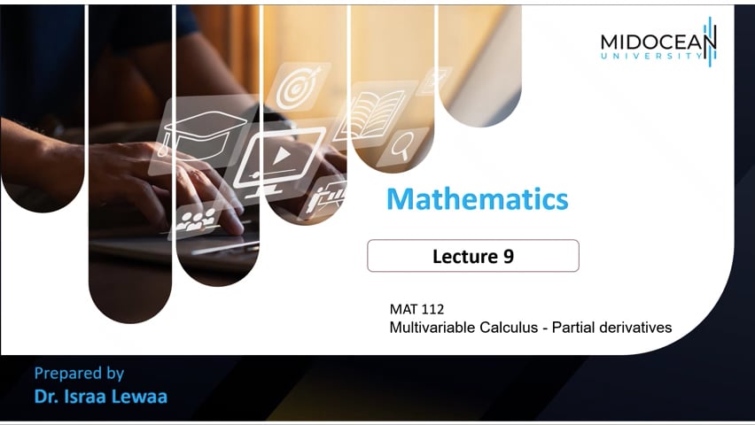 Mathematics (1) - MAT112 - Lecture 9