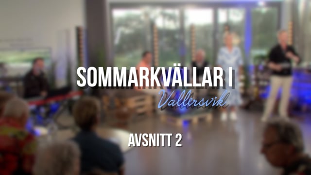 ⁣Avsnitt 2 | Sommarkvällar i Vallersvik
