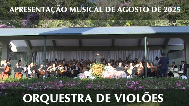 Capa do vídeo do “Apresentação Musical - Orquestra de Violões Mokiti Okada | Agosto 2025”.