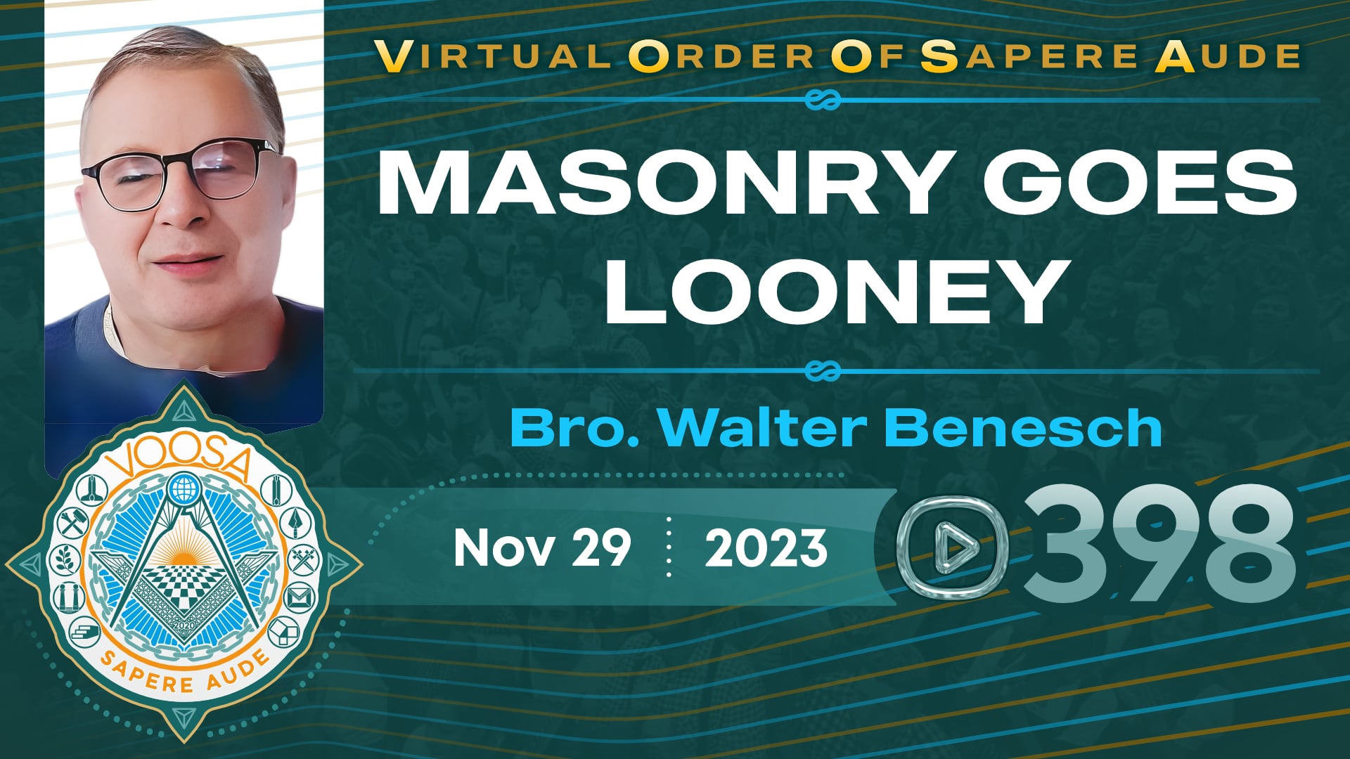 Sapere Aude 398 - Masonry Goes Looney by Bro. Walter Benesch