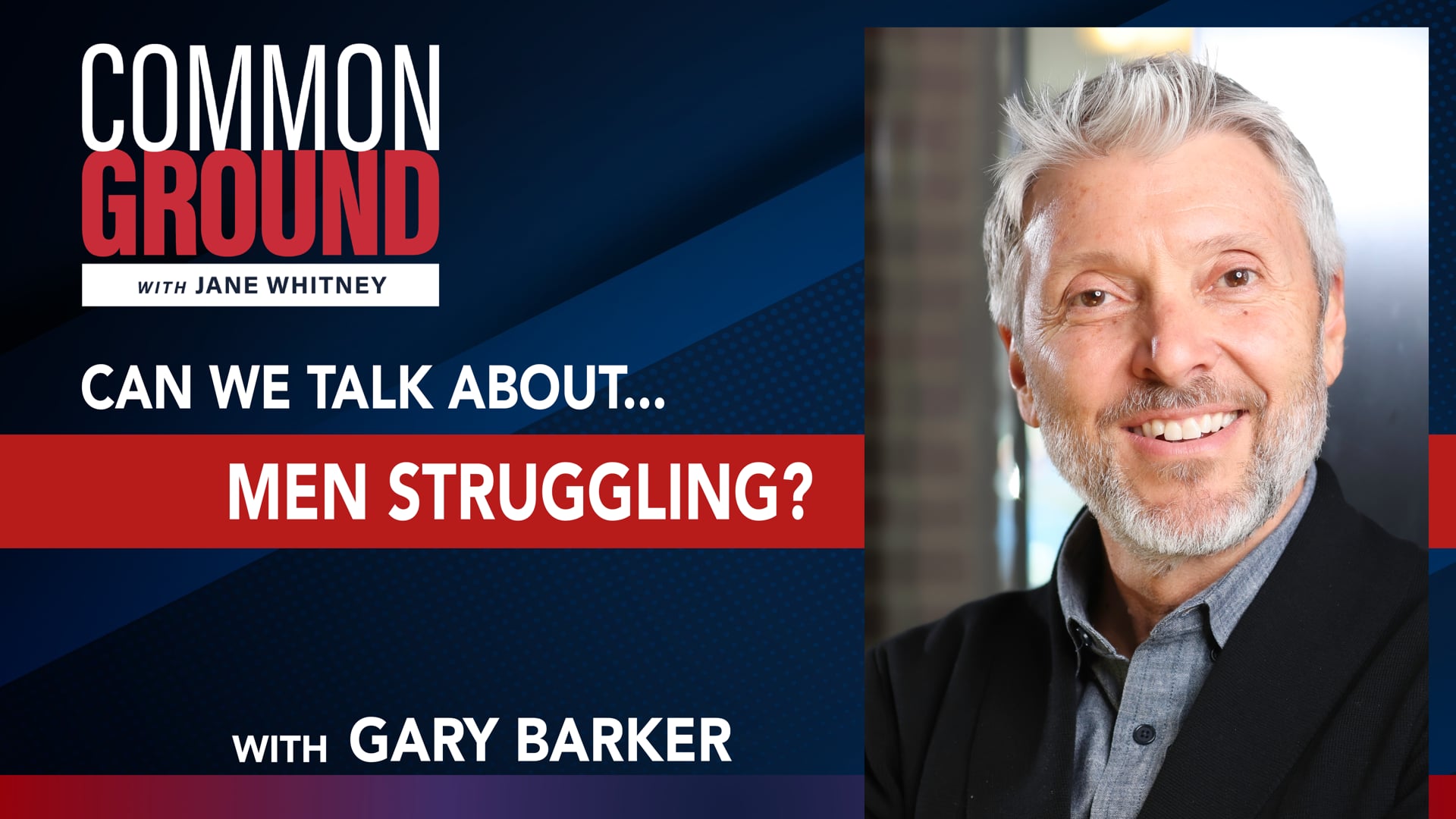 Can We Talk About Men Suffering? With Gary Barker
