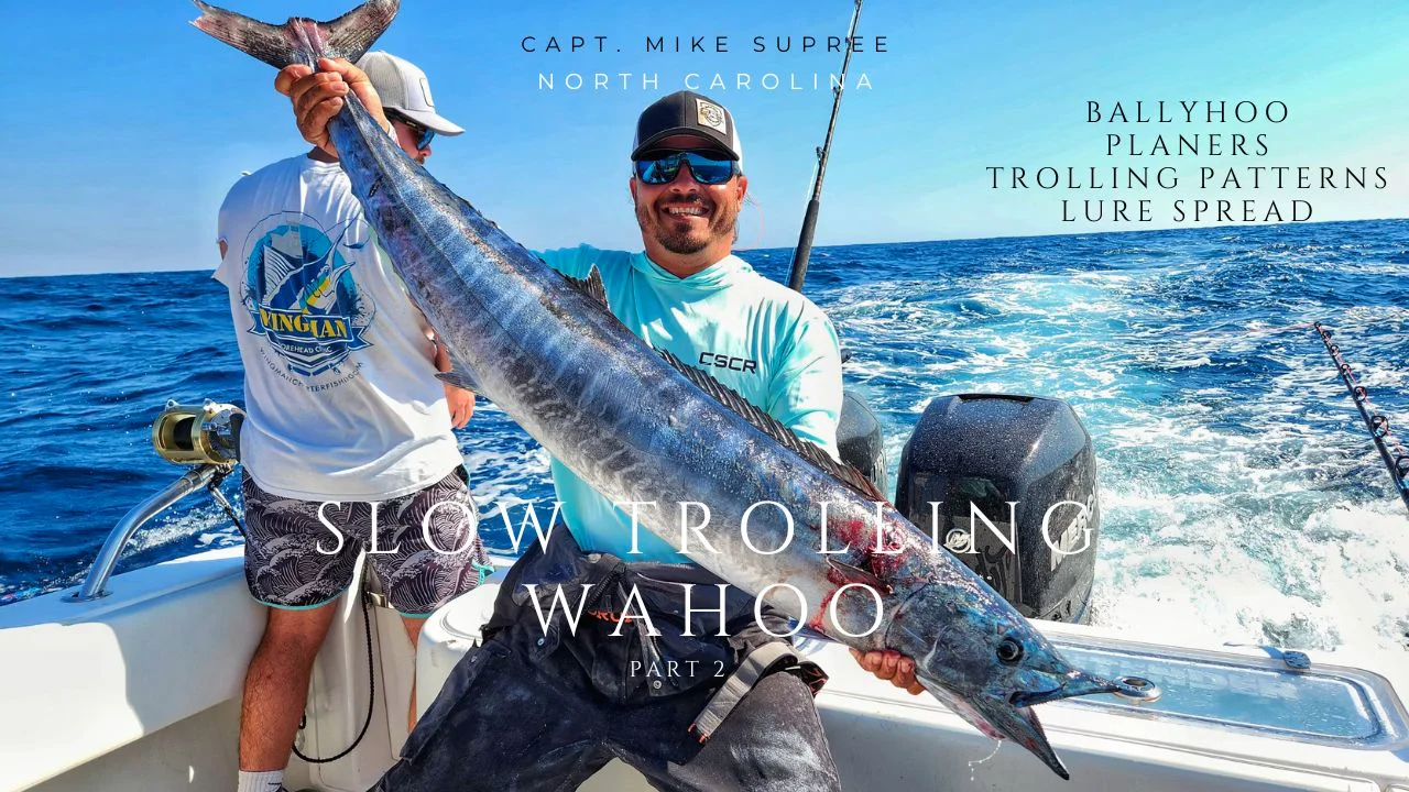 Wahoo Fishing – Slow Trolling with Mike Dupree part In The Spread
