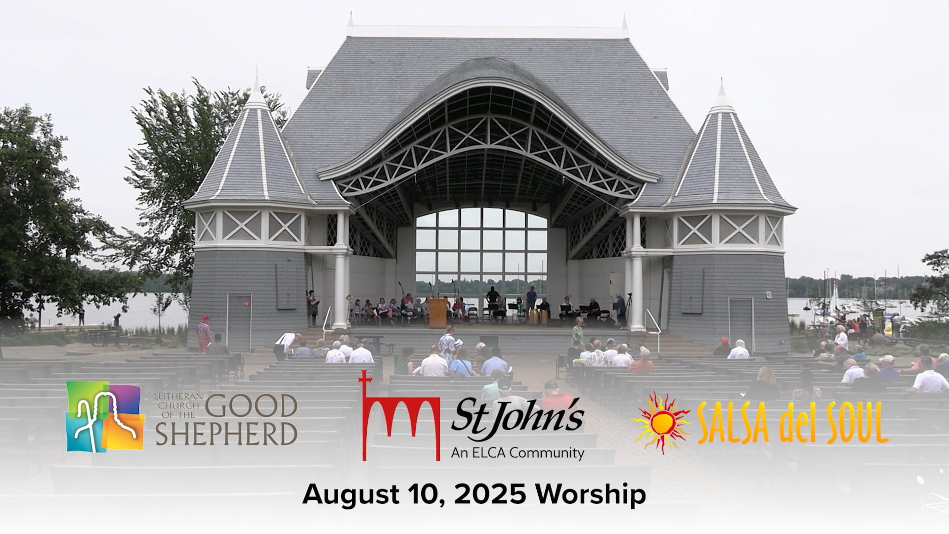 August 10, 2025 Bandshell Worship