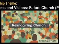 Worship for August 10, 2025