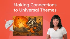 Making Connections to Universal Themes