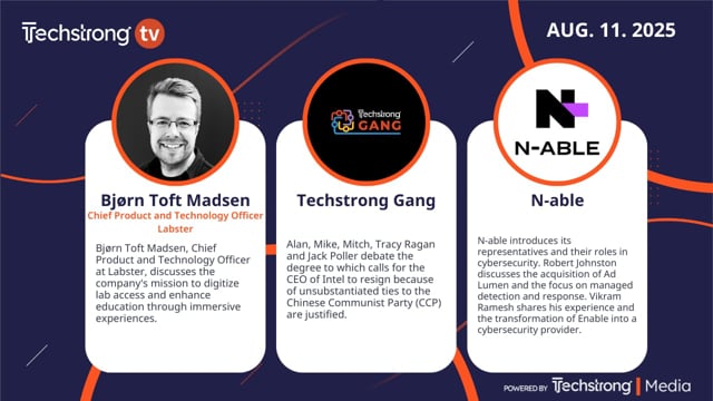 Techstrong TV August 11, 2025
