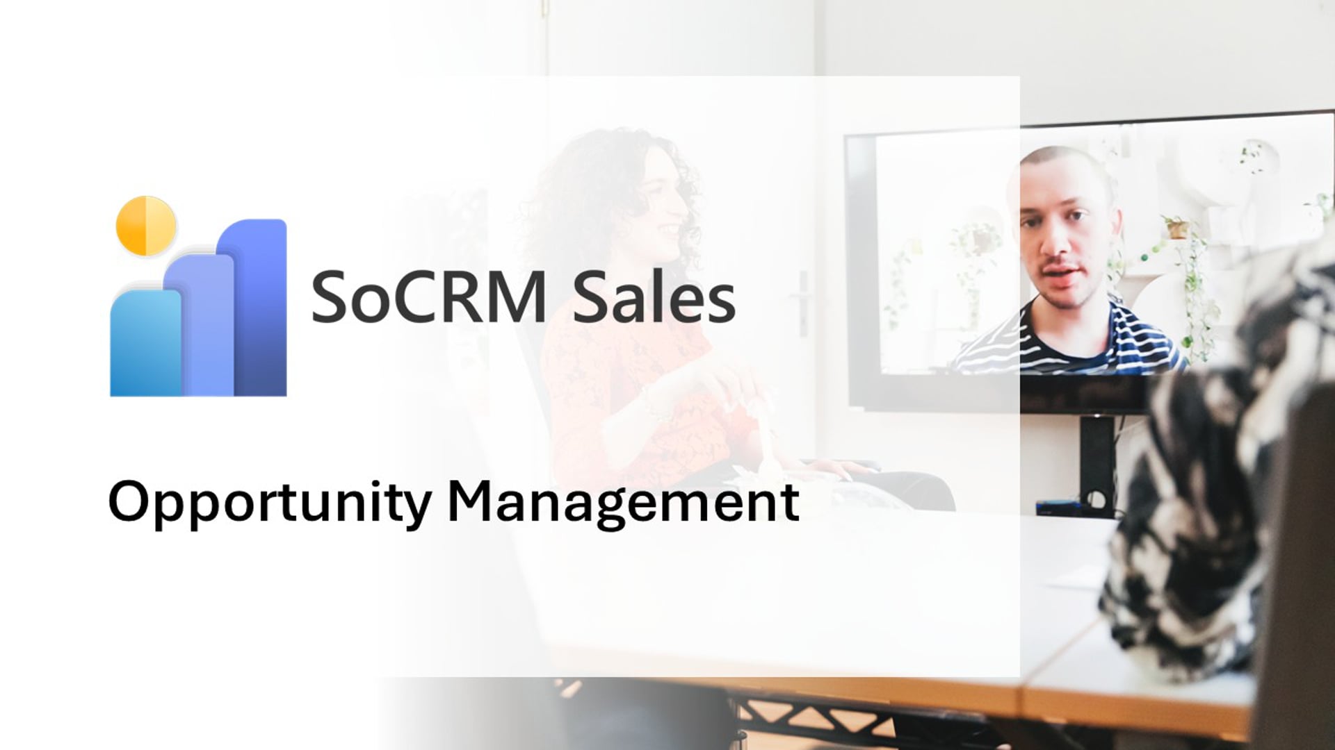 SoCRM Sales - Opportunity and Pipeline Management