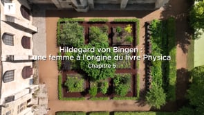Hildegard von Bingen : une femme &agrave; l'origine du livre Physica (Chapitre 5)