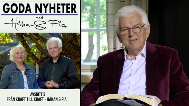 Från kraft till kraft | Avsnitt 3 | Säsong 17 | Goda nyheter med Håkan & Pia