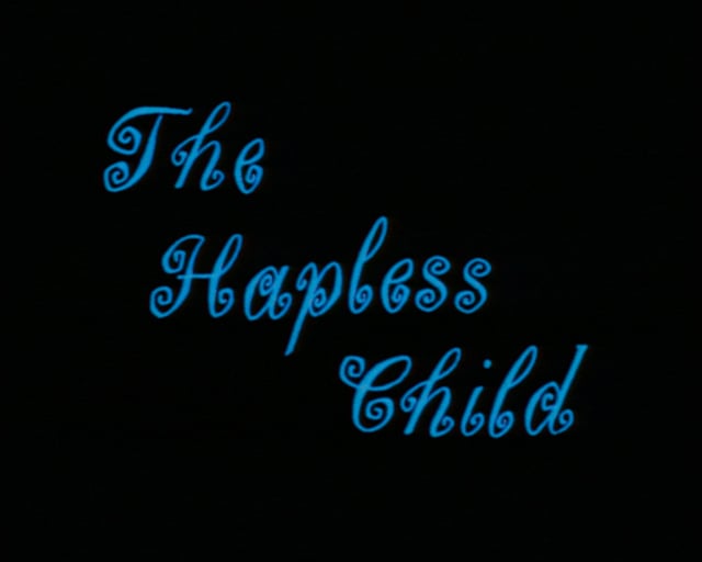 Thumbnail for The Hapless Child