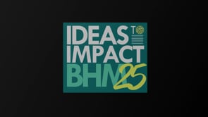 IDEAS TO IMPACT VIDEO PRESENTATION