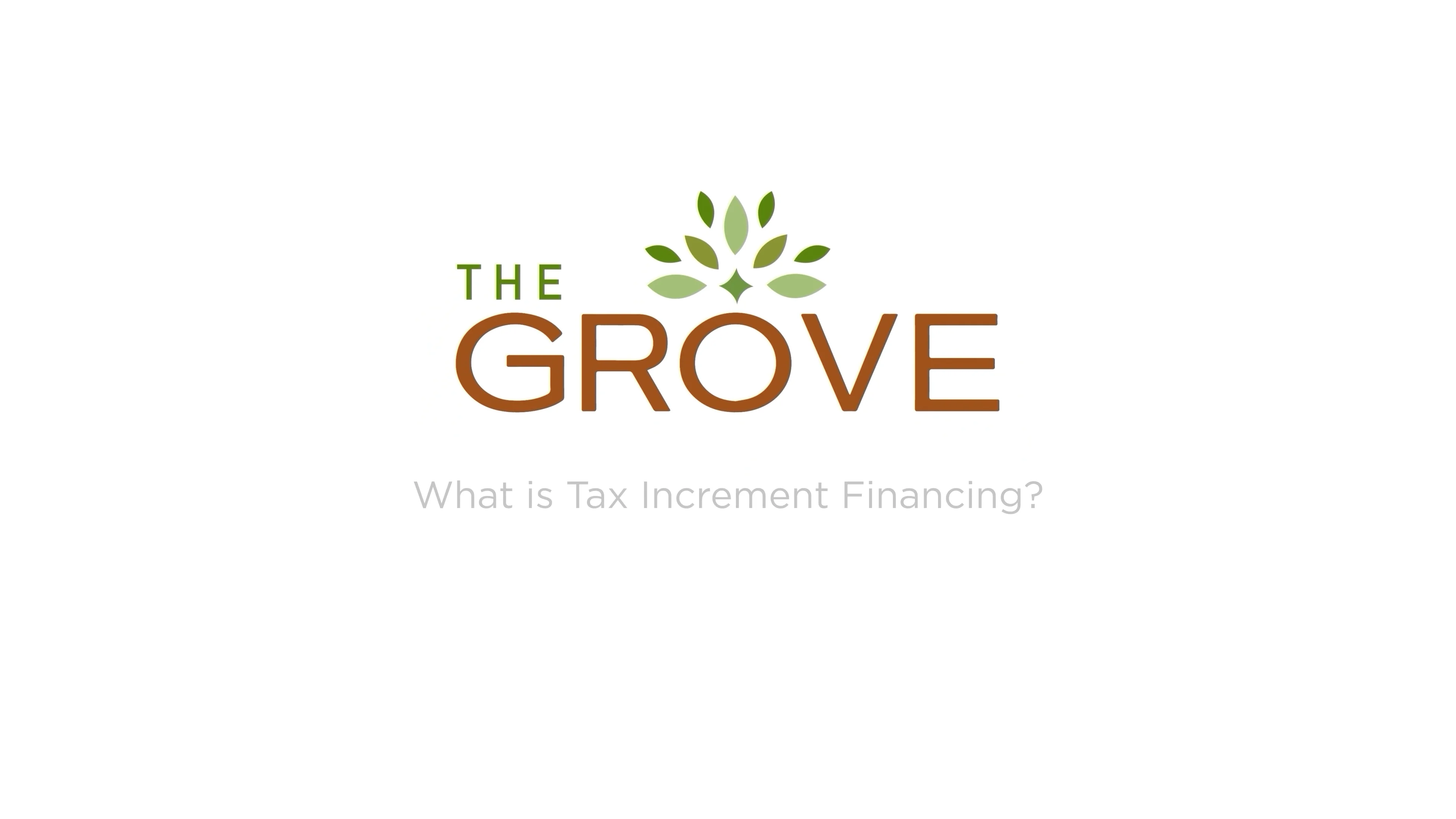 The Grove - What is TIF [2025 v2]