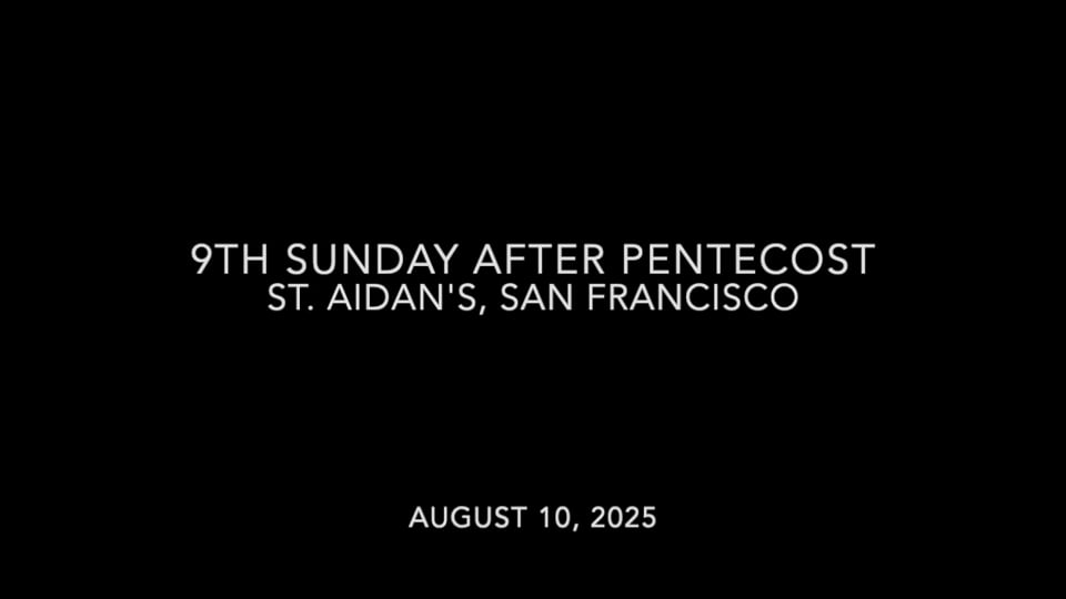 9th Sunday After Pentecost