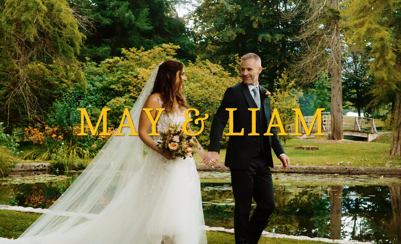 May & Liam | A Journey to Forever 